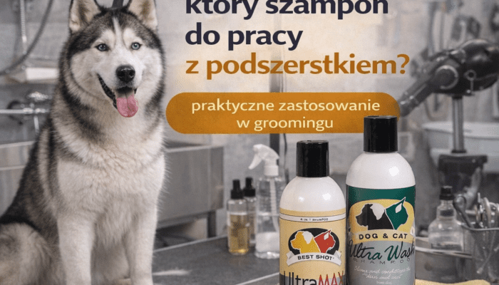 Ultra Max vs Ultra Wash – który szampon wybrać do pracy z podszerstkiem?