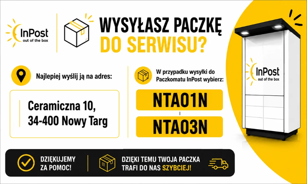 Wysyłasz paczkę do serwisu? Nadaj do paczkomatu InPost NTA01N lub NTA03N